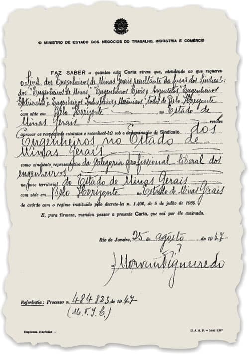 Carta sindical de 1947 emitida pelo Ministério do Trabalho, Indústria e Comércio, reconhecendo o Sindicato dos Engenheiros no Estado de Minas Gerais